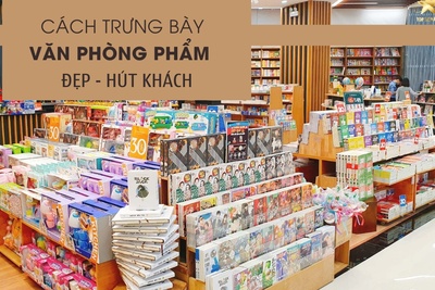 Cách trưng bày văn phòng phẩm đẹp hút khách