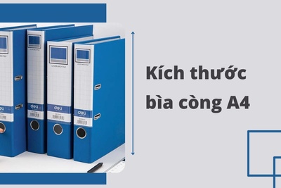 Kích thước bìa còng A4 là bao nhiêu?
