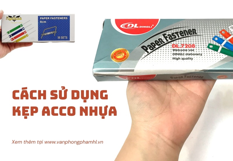 Bạn đã biết cách sử dụng kẹp acco nhựa chưa?