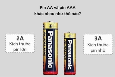 Pin aa và pin aaa khác nhau như thế nào? Cách phân biệt