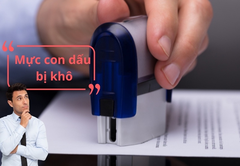 Mực con dấu bị khô phải làm sao? Cách bảo quản con dấu