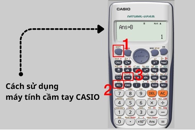 Hướng dẫn cách sử dụng máy tính cầm tay Casio đúng cách