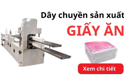 Dây chuyền sản xuất giấy ăn tại nhà máy