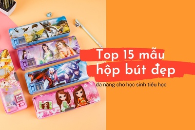 Top 11 mẫu hộp bút đẹp đa năng cho học sinh tiểu học