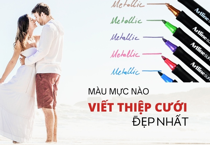 Nên chọn màu mực viết thiệp cưới nào đẹp nhất