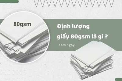 Định lượng giấy 80gsm là gì ?