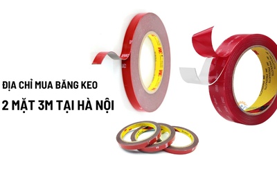 Địa chỉ mua băng keo 2 mặt 3m tại Hà Nội uy tín