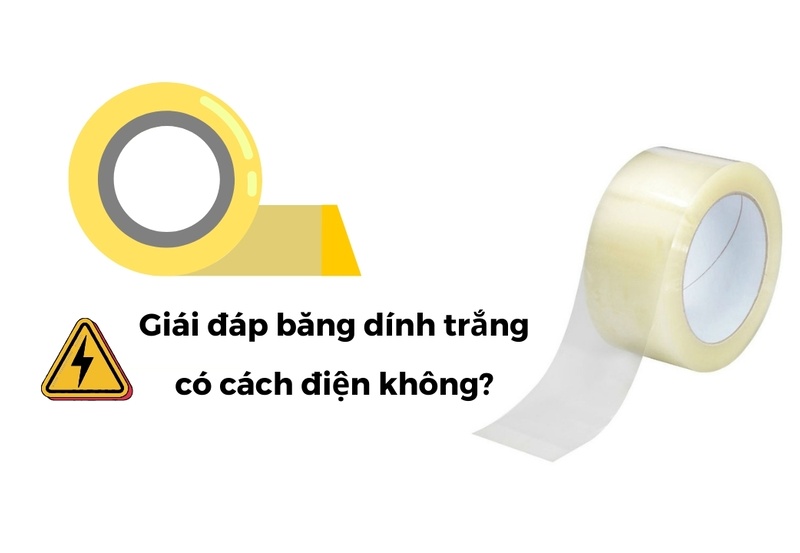 Giái đáp băng dính trắng có cách điện không?