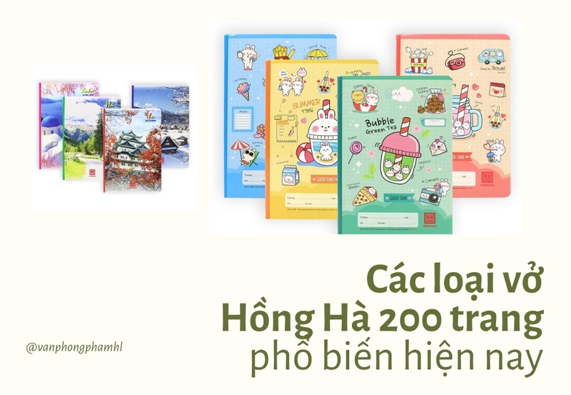 Các loại vở Hồng Hà 200 trang phổ biến hiện nay