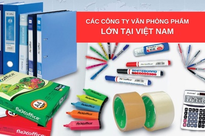 Các công ty văn phòng phẩm lớn tại Việt Nam