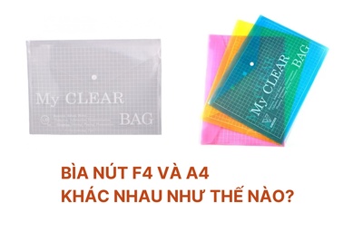 Bìa nút F4 và A4 khác nhau như thế nào?