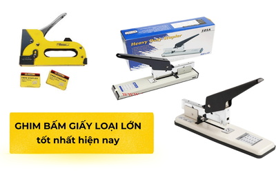 Các loại ghim bấm giấy loại lớn tốt nhất hiện nay