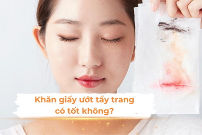 Khăn giấy ướt tẩy trang có tốt không?