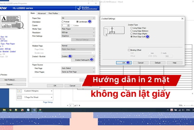 Hướng dẫn cách in 2 mặt không cần lật giấy