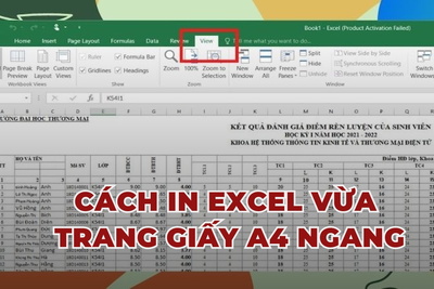 Hướng dẫn cách in excel vừa trang giấy A4 ngang