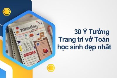30 Ý Tưởng trang trí vở Toán học sinh đẹp nhất