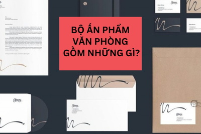Bộ ấn phẩm văn phòng gồm những gì?