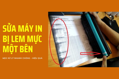 Cách sửa máy in bị lem mực một bên nhanh chóng