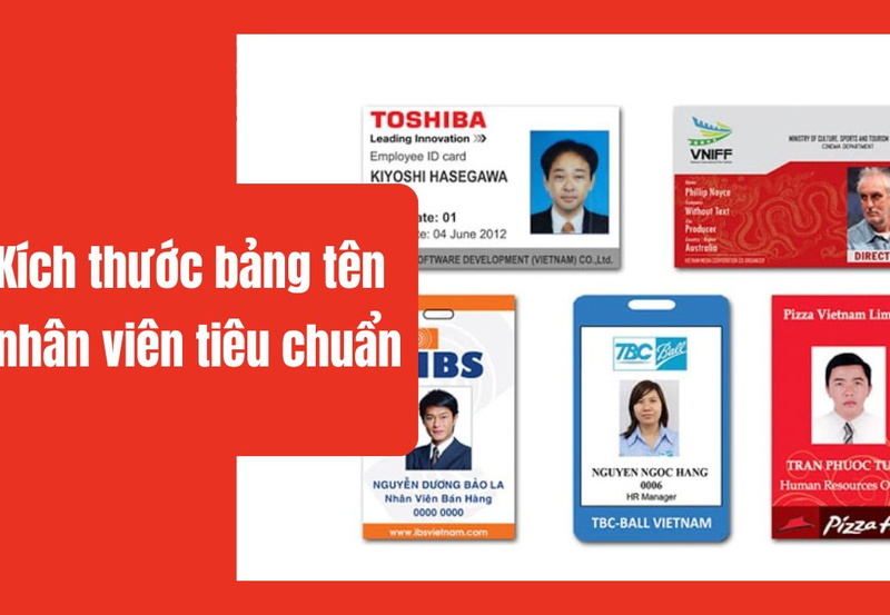 Kích thước bảng tên nhân viên tiêu chuẩn bao nhiêu?