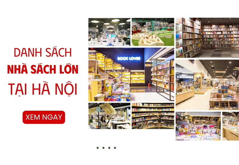 Danh sách các nhà sách lớn ở Hà Nội uy tín