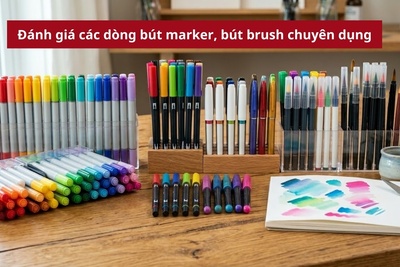 Đánh giá các dòng bút marker, bút brush chuyên dụng
