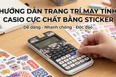 Hướng dẫn trang trí máy tính Casio cực chất bằng Sticker