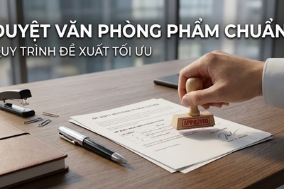 Quy trình đề xuất và duyệt mua văn phòng phẩm chuẩn tránh thất thoát cho công ty