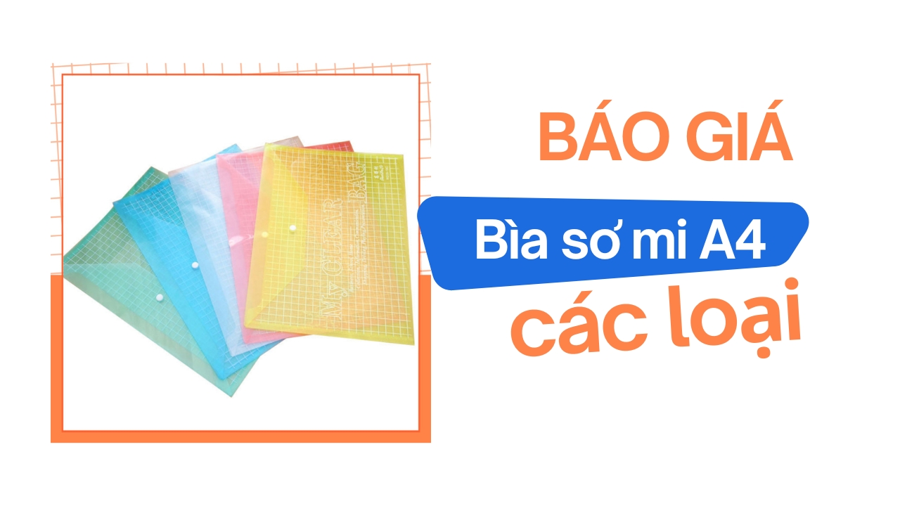 Báo giá các loại bìa sơ mi A4 hiện nay